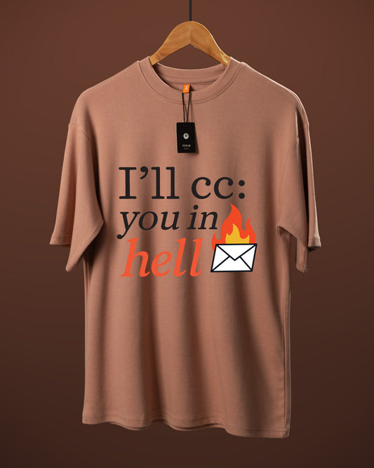 DUMM I'll CC You In Hell oversized t-shirt in dusty rose on wooden hanger